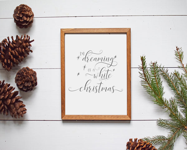 DREAMING of a WHITE CHRISTMAS Farmhouse Style Sign | Modern Sign | Rustic