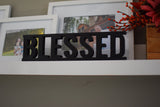 GRATEFUL THANKFUL BLESSED Stackable  Wood Cutouts