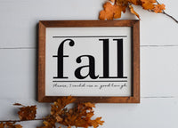 FALL Sign  |  Fall, Please Farmhouse Style Sign