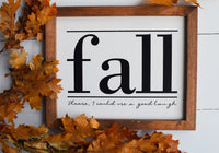 FALL Sign  |  Fall, Please Farmhouse Style Sign