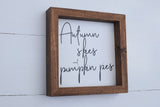 AUTUMN SKIES AND PUMPKIN PIES Farmhouse Sign