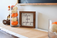 AUTUMN SKIES AND PUMPKIN PIES Farmhouse Sign
