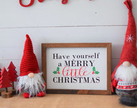 Have Yourself a MERRY LITTLE CHRISTMAS Sign | Christmas Farmhouse Style Sign