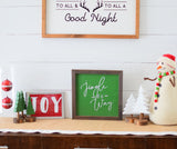 JINGLE ALL the WAY Farmhouse Style Sign | Green or White