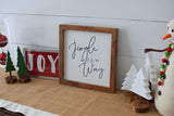 JINGLE ALL the WAY Farmhouse Style Sign | Green or White