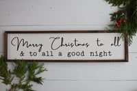 To ALL a GOOD NIGHT Farmhouse Style Christmas Sign | In 3 Sizes | White or Black