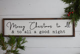 To ALL a GOOD NIGHT Farmhouse Style Christmas Sign | In 3 Sizes | White or Black