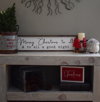 To ALL a GOOD NIGHT Farmhouse Style Christmas Sign | In 3 Sizes | White or Black