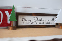 To ALL a GOOD NIGHT Farmhouse Style Christmas Sign | In 3 Sizes | White or Black