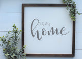 LET'S STAY HOME Farmhouse Sign | Modern Rustic Let's Stay Home Wood Sign  | Modern Home Sign