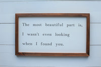 The Most Beautiful Part Farmhouse Sign | LOVE Farmhouse Sign | Modern Rustic Love Sign