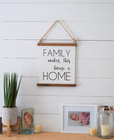 FAMILY makes this HOUSE A HOME Scroll Style Sign | Scroll Sign | Family Home Sign