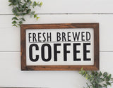 FRESH BREWED COFFEE FARMHOUSE Style Sign