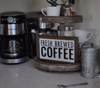 FRESH BREWED COFFEE FARMHOUSE Style Sign