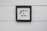 YOU + ME Small FARMHOUSE Style Sign | Modern Rustic Valentine's Day Sign