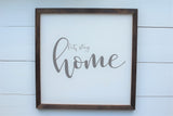 LET'S STAY HOME Farmhouse Sign | Modern Rustic Let's Stay Home Wood Sign  | Modern Home Sign