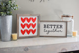 BETTER TOGETHER Modern FARMHOUSE Style Sign | Modern Rustic Together Sign