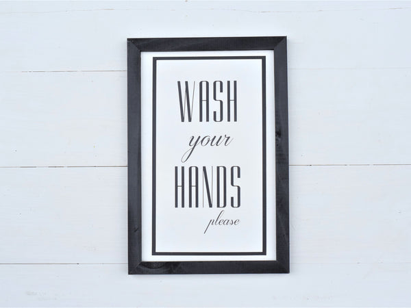 WASH YOUR HANDS please Sign |  Modern Rustic Bathroom Sign Decor