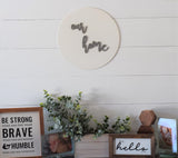 OUR HOME 3D Round Sign  |  Modern Home Sign  |  Wood Sign