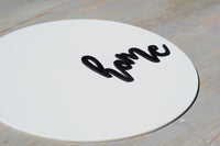 HOME 3D MODERN ROUND Sign | Modern Home Sign | Round Home Sign