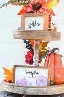 PUMPKIN PATCH +  GATHER Set of 2 | Fall Tier Tray Signs | Sign Set Autumn