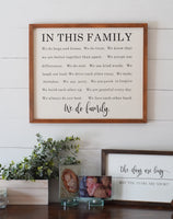 In This Family  WE DO FAMILY Modern Rustic Farmhouse Sign|  Wood Family Sign  |  Family Sign