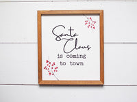 SANTA Claus is Coming CHRISTMAS Sign | FARMHOUSE Xmas Decor