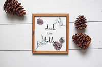 DECK the HALLS CHRISTMAS Sign | Farmhouse XMas Decor