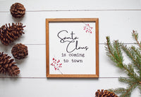 SANTA Claus is Coming CHRISTMAS Sign | FARMHOUSE Xmas Decor