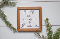 MERRY CHRISTMAS or BELIEVE in the Magic of Christmas Sign