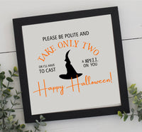 TAKE TWO HALLOWEEN Sign for Trick or Treaters | Trick or Treat | Take One