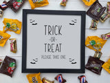 PLEASE TAKE ONE Trick or Treat Sign | Halloween Sign