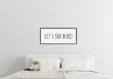 LET'S STAY in BED Wood Sign | Bedroom Sign | Over the Bed Wood Sign