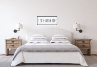 LET'S STAY in BED Wood Sign | Bedroom Sign | Over the Bed Wood Sign
