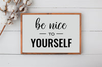 Be Nice to Yourself