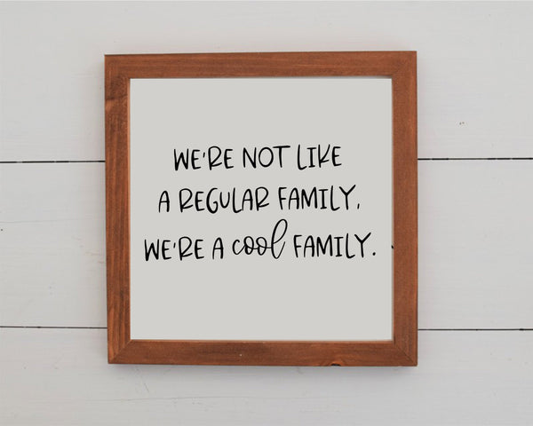 COOL FAMILY SIGN | Wood Sign | Family Sign | Farmhouse Wall Decor