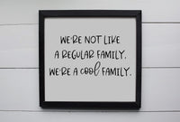 COOL FAMILY SIGN | Wood Sign | Family Sign | Farmhouse Wall Decor