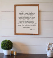 Life is Amazing Sign | L.R. Knost Quote | Wood Sign | Farmhouse Wall Decor