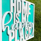 Home is My Happy Place 3D Wood Cutout Sign