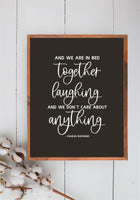And We Were Together Laughing and We Didn't Care About Anything Wood Sign | Charles Bukowski Quote Wall Sign Decor | Farmhouse Style