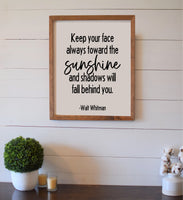 Keep Your Face Always Toward the Sunshine Wood Sign | Walt Whitman Quote Wall Sign Decor | Farmhouse Sign