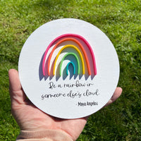 Be a Rainbow in Someone Else’s Cloud Sign | Rainbow Wood Sign | Colorful Wood Sign | Rainbow Wall Art