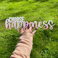 Choose Happiness Wood Cutout | Choose Happiness Wall Sign | Modern Sign