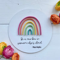 Be a Rainbow in Someone Else’s Cloud Sign | Rainbow Wood Sign | Colorful Wood Sign | Rainbow Wall Art