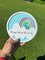 Always Look for the Rainbow 3D Round Wood Sign | Rainbow Wall Sign