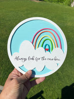 Always Look for the Rainbow 3D Round Wood Sign | Rainbow Wall Sign