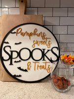 Pumpkins Sweets Spooks & Treats Round Wood Sign | 3D Roy d Halloween Sign
