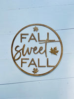 Fall Sweet Fall Wood Sign | Round Fall Decor | Fall Leaves 3D Wall Sign