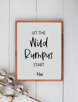 Let the Wild Rumpus Start Wood Sign | Kid's Room Sign | Children's Wall Decor | Playroom Sign