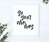 Go Your Own Way Wood Sign | Farmhouse Sign